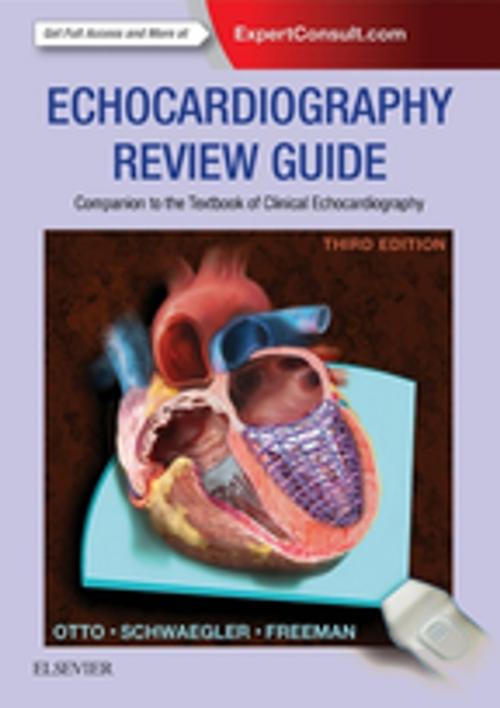 Cover of the book Echocardiography Review Guide - E-Book by Rebecca Gibbons Schwaegler, BS, RDCS, Rosario V. Freeman, MD, MS, Catherine M. Otto, MD, Elsevier Health Sciences