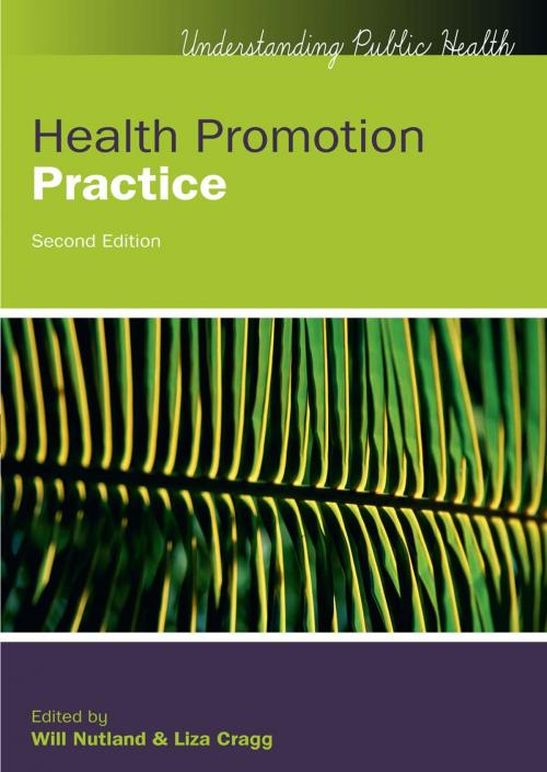 Cover of the book Health Promotion Practice by Will Nutland, Liza Cragg, McGraw-Hill Education