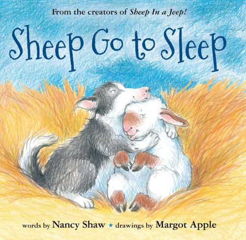 Cover of the book Sheep Go to Sleep by Nancy E. Shaw, HMH Books