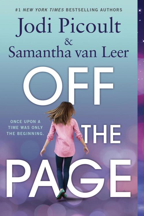 Cover of the book Off the Page by Jodi Picoult, Samantha van Leer, Random House Children's Books