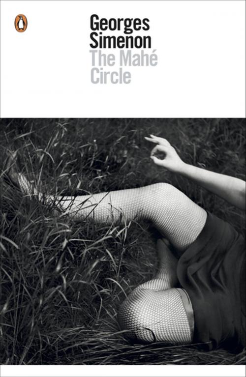 Cover of the book The Mahé Circle by Georges Simenon, Penguin Publishing Group