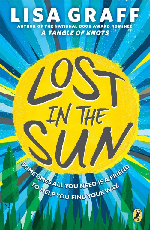 Cover of the book Lost in the Sun by Lisa Graff, Penguin Young Readers Group