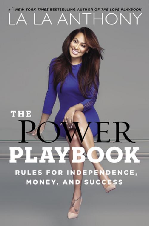 Cover of the book The Power Playbook by La La Anthony, Penguin Publishing Group