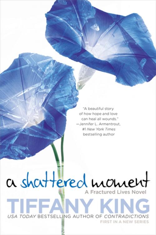 Cover of the book A Shattered Moment by Tiffany King, Penguin Publishing Group
