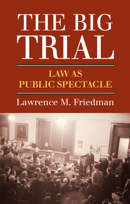 Cover of the book The Big Trial by Lawrence M. Friedman, University Press of Kansas