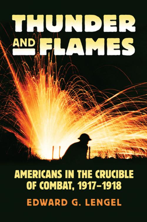 Cover of the book Thunder and Flames by Edward G. Lengel, University Press of Kansas