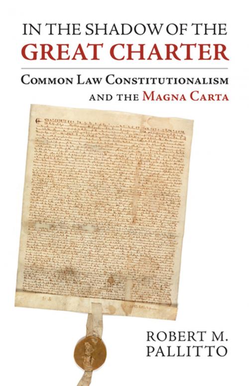 Cover of the book In the Shadow of the Great Charter by Robert M. Pallitto, University Press of Kansas