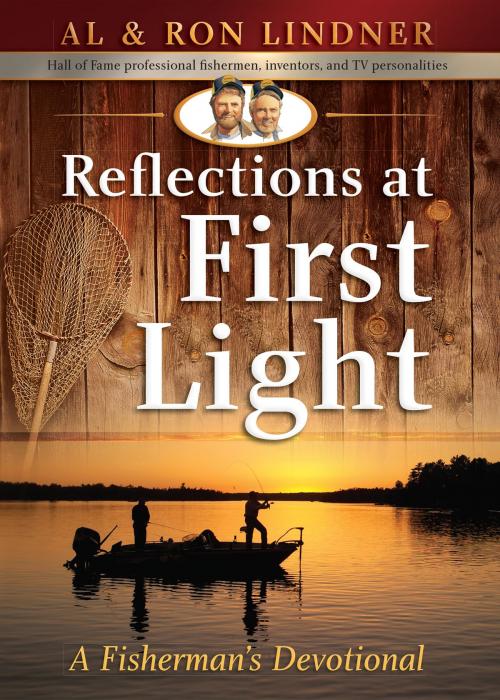 Cover of the book Reflections at First Light by Al Lindner, Ron Lindner, Harvest House Publishers