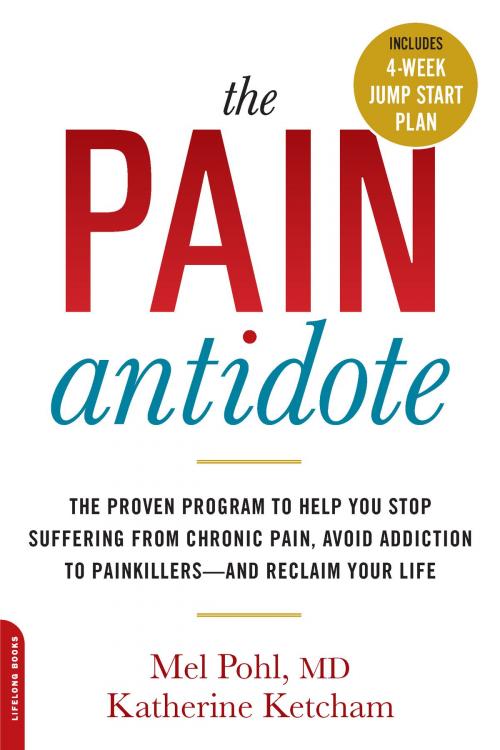Cover of the book The Pain Antidote by Mel Pohl, Katherine Ketcham, Hachette Books