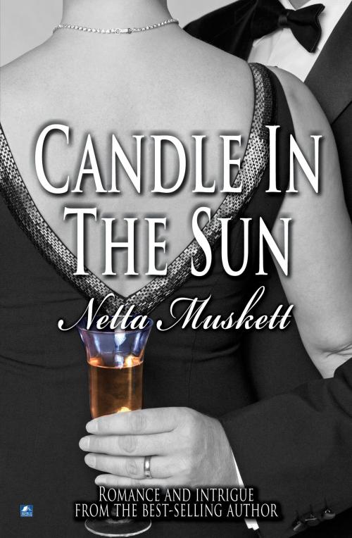 Cover of the book Candle In The Sun by Netta Muskett, House of Stratus