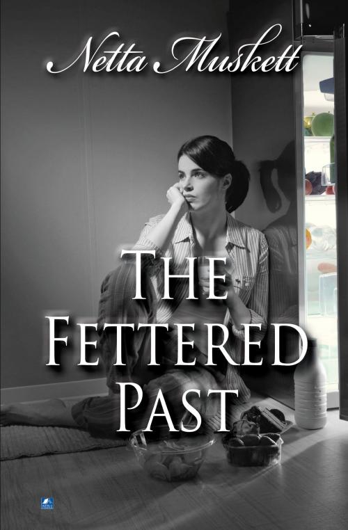 Cover of the book The Fettered Past by Netta Muskett, House of Stratus