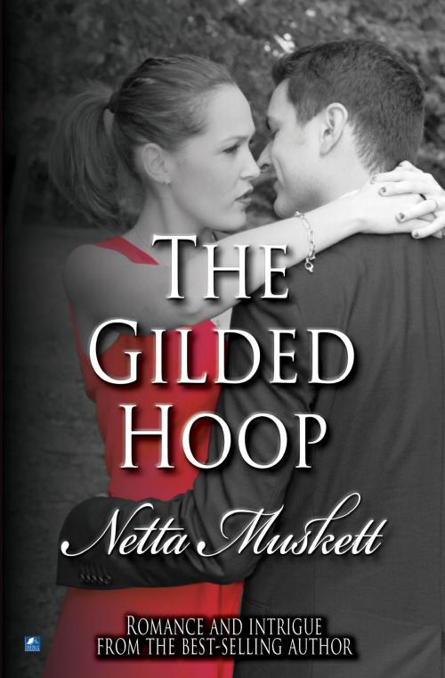 Cover of the book The Gilded Hoop by Netta Muskett, House of Stratus