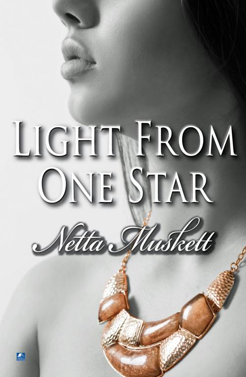 Cover of the book Light From One Star by Netta Muskett, House of Stratus