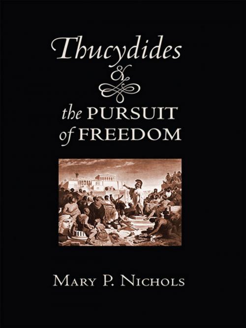 Cover of the book Thucydides and the Pursuit of Freedom by Mary P. Nichols, Cornell University Press