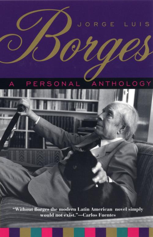 Cover of the book A Personal Anthology by Jorge Luis Borges, Grove/Atlantic, Inc.