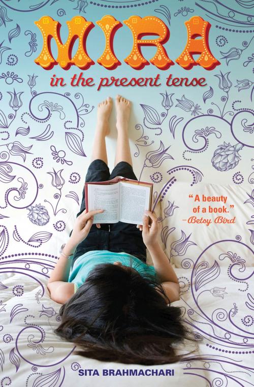 Cover of the book Mira in the Present Tense by Sita Brahmachari, Albert Whitman & Company