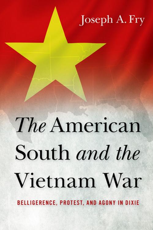 Cover of the book The American South and the Vietnam War by Joseph A. Fry, The University Press of Kentucky