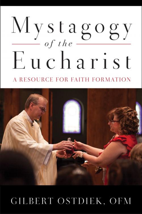 Cover of the book Mystagogy of the Eucharist by Gilbert Ostdiek OFM, Liturgical Press