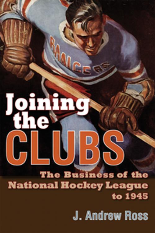 Cover of the book Joining the Clubs by J. Andrew Ross, Syracuse University Press