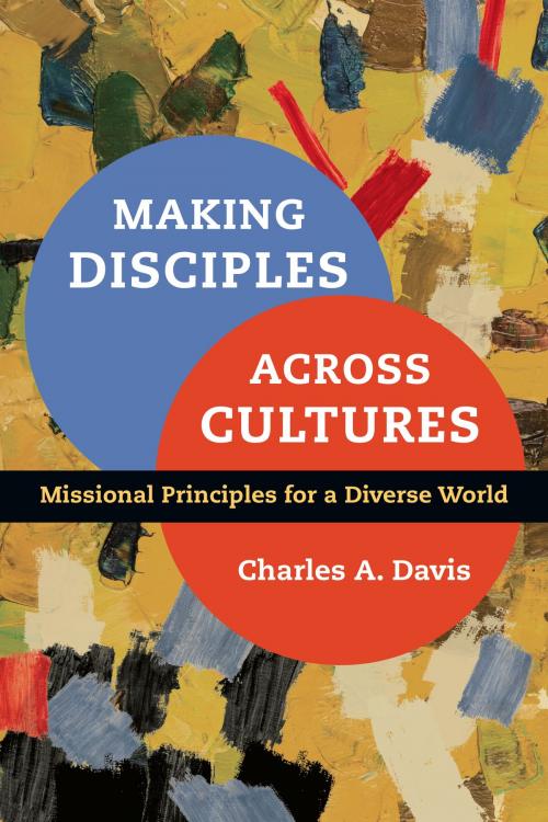 Cover of the book Making Disciples Across Cultures by Charles A. Davis, IVP Books