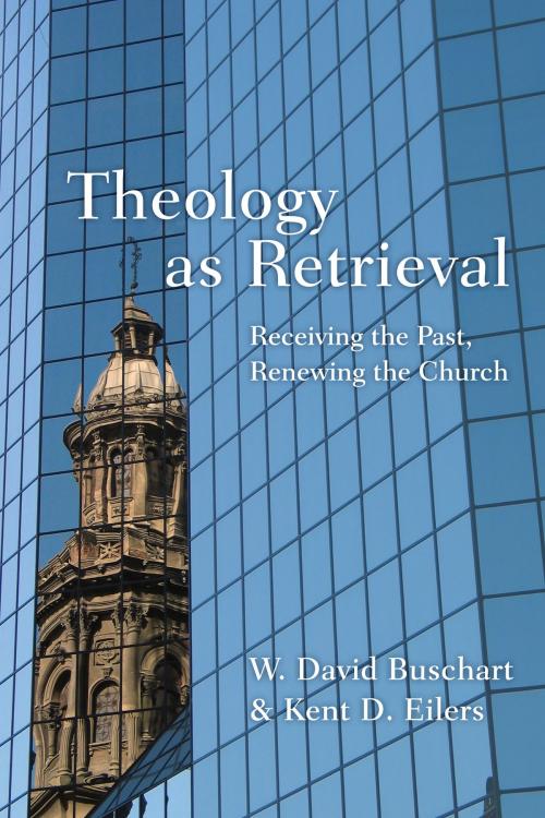 Cover of the book Theology as Retrieval by W. David Buschart, Kent Eilers, IVP Academic