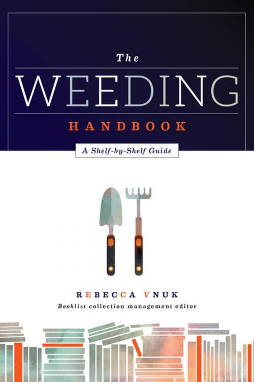 Cover of the book The Weeding Handbook by Vnuk, American Library Association