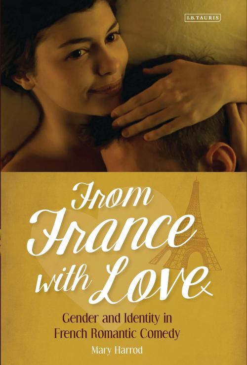 Cover of the book From France With Love by Mary Harrod, Bloomsbury Publishing