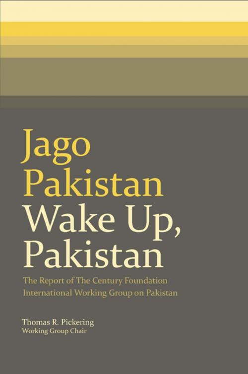Cover of the book Jago Pakistan / Wake Up, Pakistan by Ambassador Thomas R. Pickering, The Century Foundation, Inc.