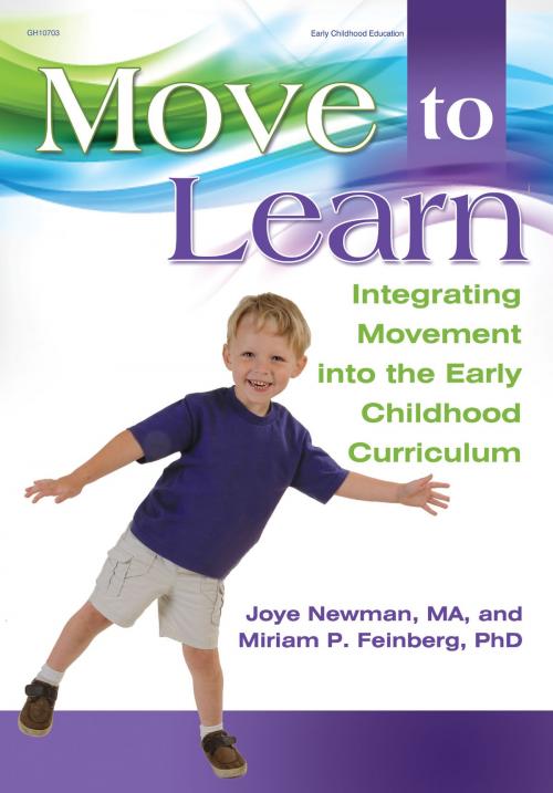 Cover of the book Move to Learn by Newman Joye, MA, Miriam Feinberg, Ph.D, Gryphon House Inc.