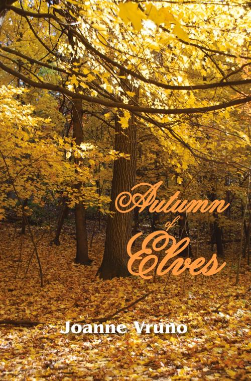 Cover of the book Autumn of Elves by Joanne Vruno, North Star Press of St. Cloud