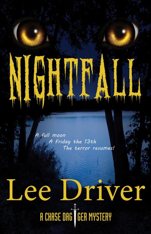 Cover of the book Nightfall by Lee Driver, Full Moon Publishing LLC