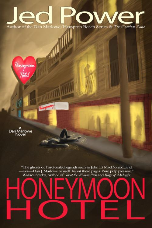 Cover of the book Honeymoon Hotel by Jed Power, Dark Jetty Publishers