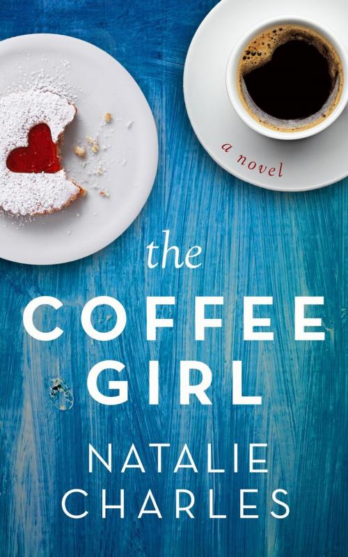 Cover of the book The Coffee Girl by Natalie Charles, Cranberry Press