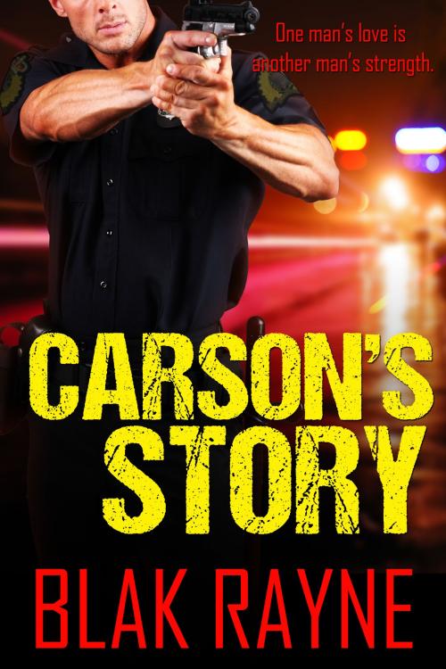 Cover of the book Carson's Story by Blak Rayne, Blak Rayne