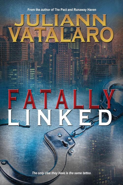 Cover of the book Fatally Linked by Juliann Vatalaro, Juliann Vatalaro