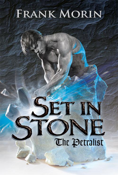 Cover of the book Set in Stone by Frank Morin, Whipsaw Press