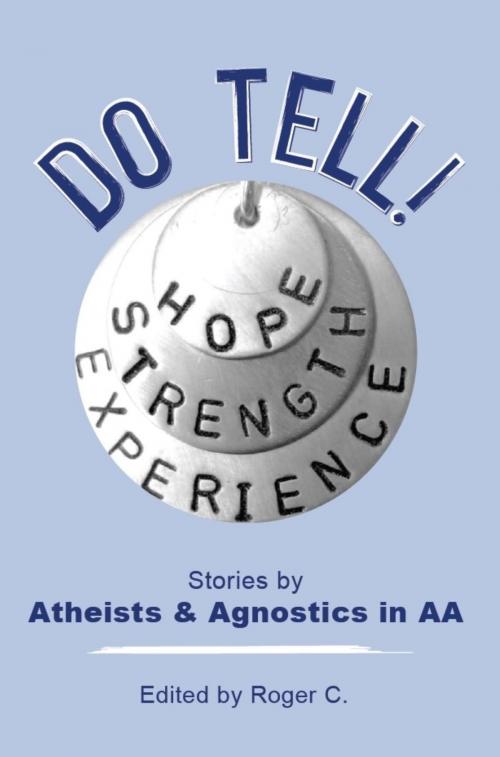 Cover of the book Do Tell! by Roger C., Aa Agnostica