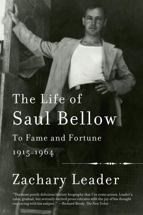 Cover of the book The Life of Saul Bellow, Volume 1 by Zachary Leader, Knopf Doubleday Publishing Group