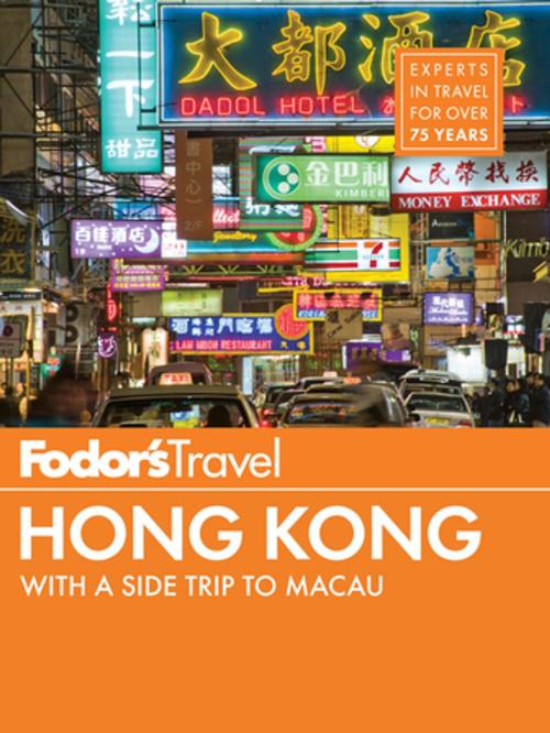 Cover of the book Fodor's Hong Kong by Fodor's Travel Guides, Fodor's Travel