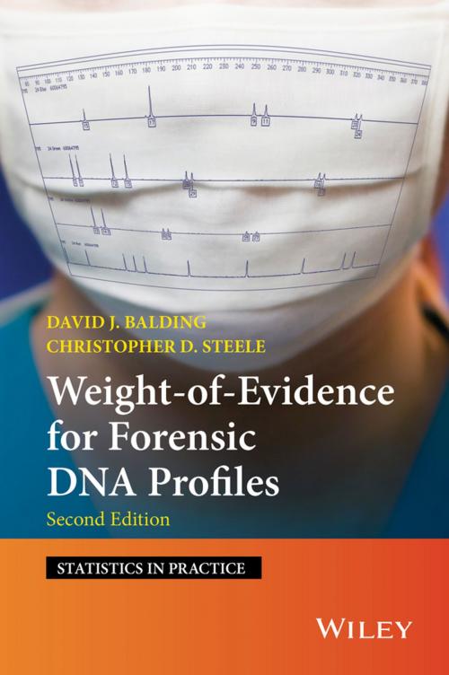 Cover of the book Weight-of-Evidence for Forensic DNA Profiles by David J. Balding, Christopher D. Steele, Wiley