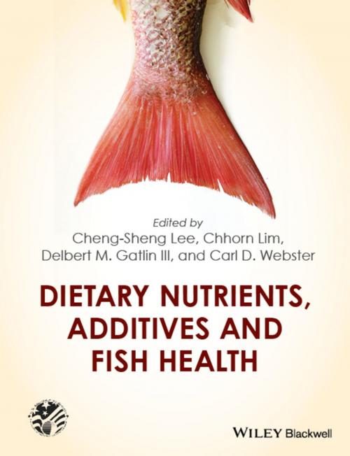 Cover of the book Dietary Nutrients, Additives and Fish Health by Cheng-Sheng Lee, Wiley
