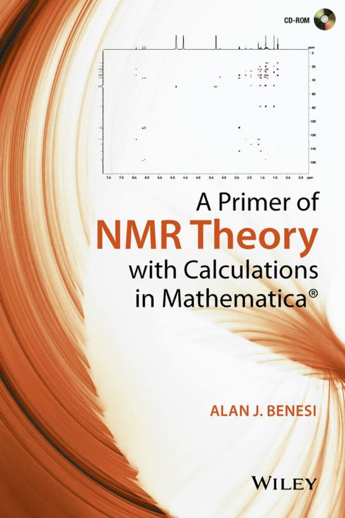 Cover of the book A Primer of NMR Theory with Calculations in Mathematica by Alan J. Benesi, Wiley