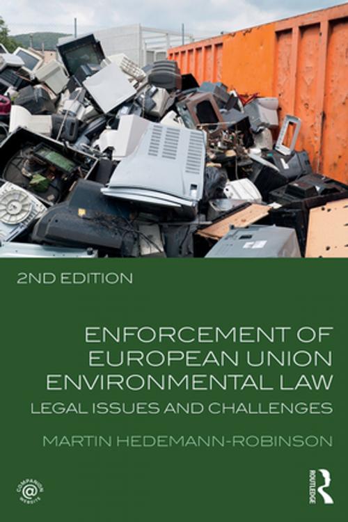 Cover of the book Enforcement of European Union Environmental Law by Martin Hedemann-Robinson, Taylor and Francis