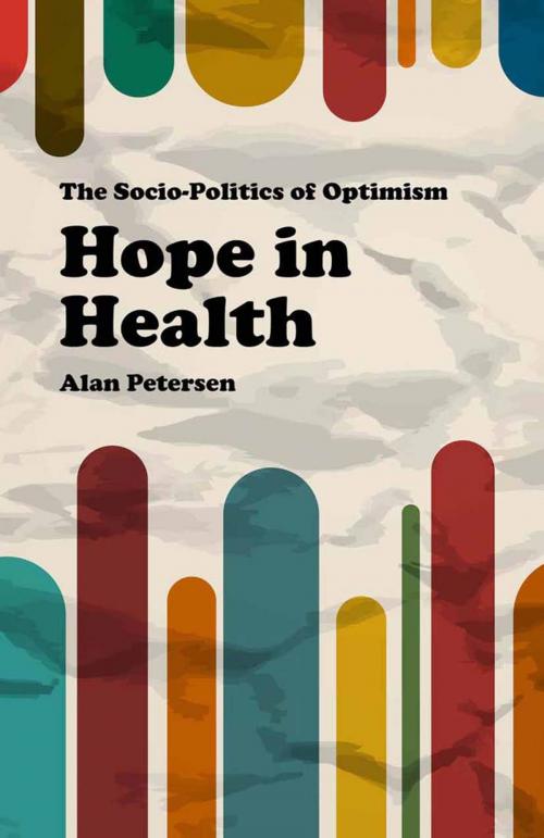 Cover of the book Hope in Health by Alan Petersen, Palgrave Macmillan UK