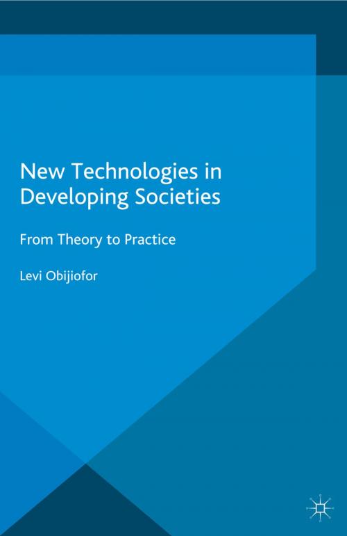 Cover of the book New Technologies in Developing Societies by L. Obijiofor, Palgrave Macmillan UK