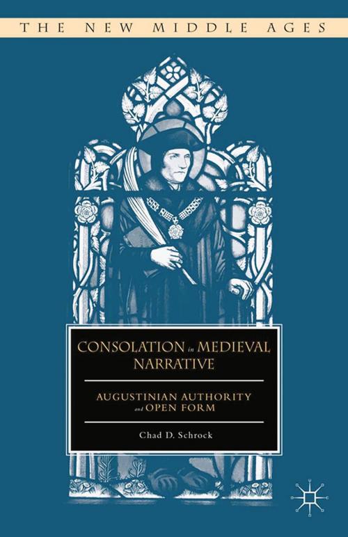 Cover of the book Consolation in Medieval Narrative by C. Schrock, Palgrave Macmillan US