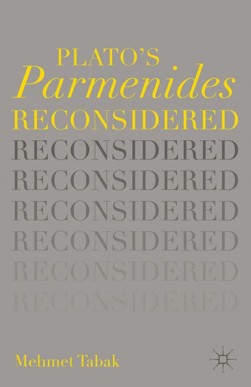 Cover of the book Plato’s Parmenides Reconsidered by M. Tabak, Palgrave Macmillan US