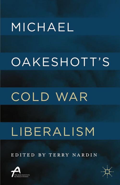 Cover of the book Michael Oakeshott’s Cold War Liberalism by , Palgrave Macmillan US