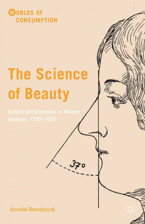 Cover of the book The Science of Beauty by Annelie Ramsbrock, Palgrave Macmillan US
