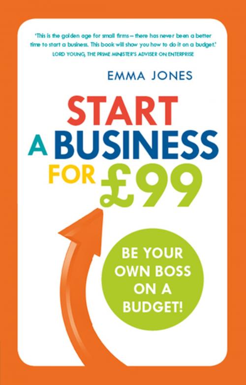 Cover of the book Start a Business for £99 by Emma Jones, Pearson Education Limited
